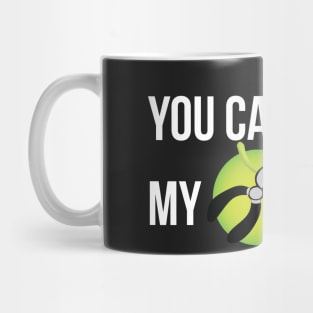 You Can't Nope My Defuse Card Mug